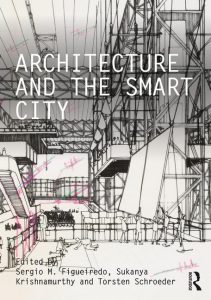Architecture & The Smart City