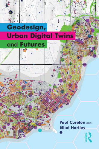 Geodesign, Urban Digital Twins and Future